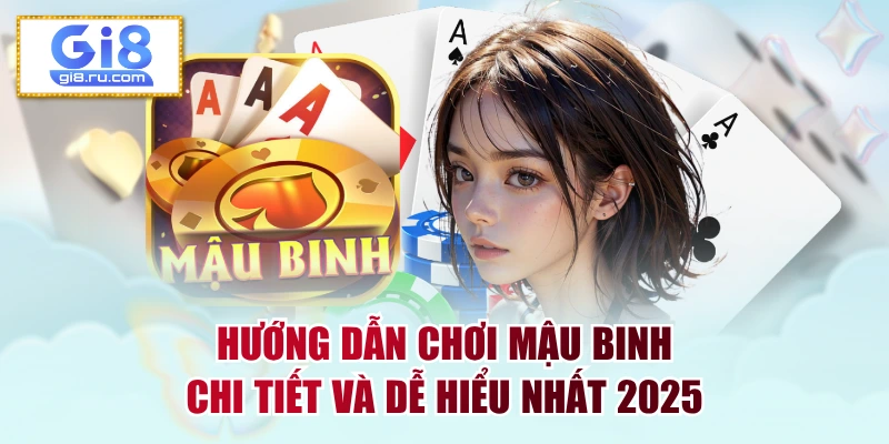 Hướng dẫn chơi mậu binh